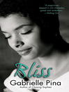 Bliss: A Novel
